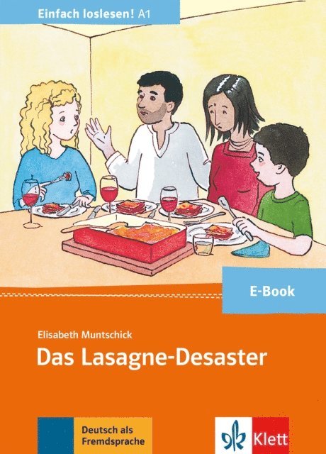Elisabeth Muntschick - Das Lasagne-Desaster, E-bok