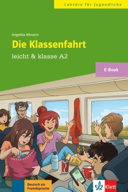 Angelika Allmann - Die Klassenfahrt, E-bok