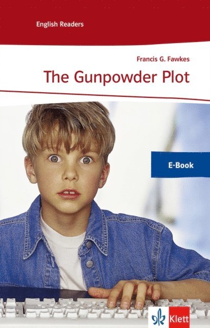 Francis G. Fawkes - The Gunpowder Plot, E-bok