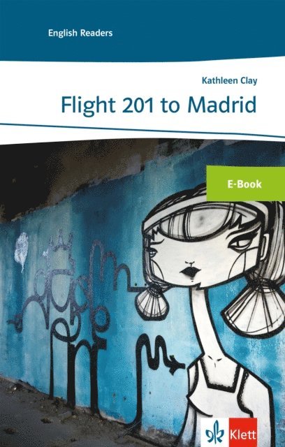 Kathleen Clay - Flight 201 to Madrid, E-bok