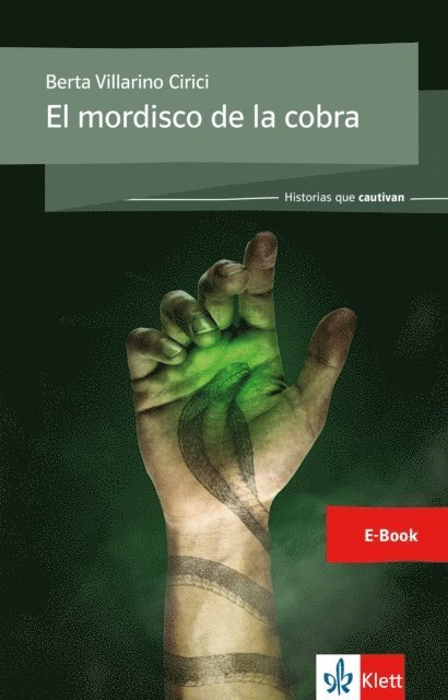 Berta Villarino Cirici - El mordisco de la cobra, E-bok