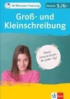 10-Minuten-Training Deutsch Groß- und Kleinschreibung 5./6. Klasse. Kleine Lernportionen für jeden Tag. Tillgänglighet: Lägg i varukorg