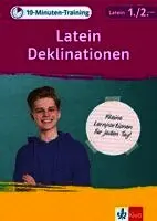 Klett 10-Minuten-Training Latein Deklinationen 1./2. Lernjahr