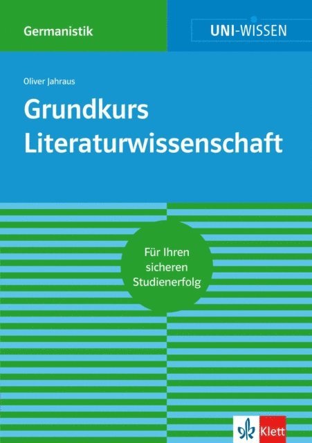 Oliver Jahraus - Uni-Wissen Grundkurs Literaturwissenschaft, E-bok