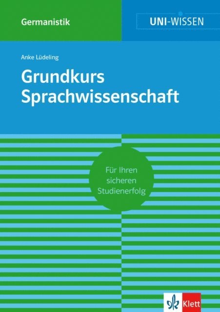 Anke Ludeling - Uni-Wissen Grundkurs Sprachwissenschaft, E-bok