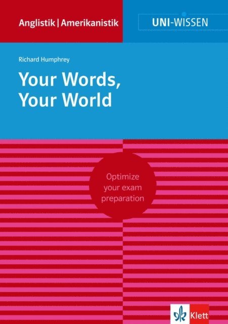 Richard Humphrey - Uni-Wissen Your Words, Your World, E-bok