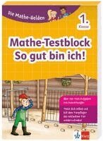 Die Mathe-Helden: Mathe-Testblock So gut bin ich! 1. Klasse, Häftad. Tillgänglighet: Lägg i varukorg