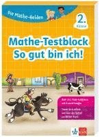 Die Mathe-Helden: Mathe-Testblock So gut bin ich! 2. Klasse, Häftad. Tillgänglighet: Lägg i varukorg