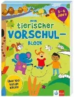 Mein tierischer Vorschul-Block (5 - 6 Jahre)