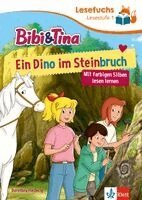 Lesefuchs Bibi & Tina: Ein Dino im Steinbruch Lesestufe 1, Inbunden