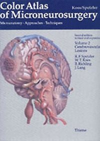 Color Atlas of Microneurosurgery: Microanatomy, Approaches and Techniques: Volume II: Cerebrovascular Lesions