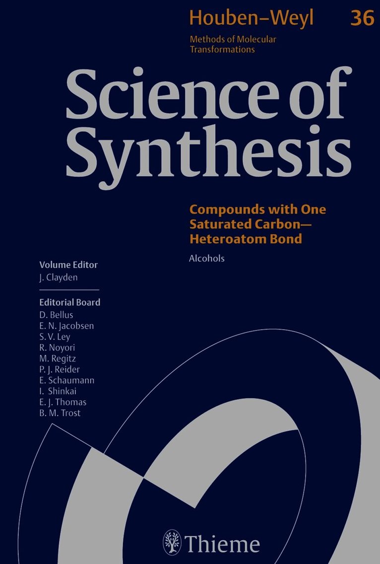 Jonathan P. Clayden - Science of Synthesis: Houben-Weyl Methods of Molecular Transformations Vol. 36, Inbunden