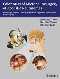 Color Atlas of Microneurosurgery: Microanatomy, Approaches and Techniques: Set: Volume I-III
