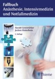 Fallbuch Anästhesie, Intensivmedizin und Notfallmedizin