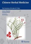 Chinese Herbal Medicine: The Formulas of Dr. John H. F. Shen