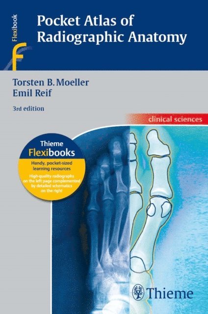 Emil Reif, Torsten Bert Moeller - Pocket Atlas of Radiographic Anatomy, E-bok