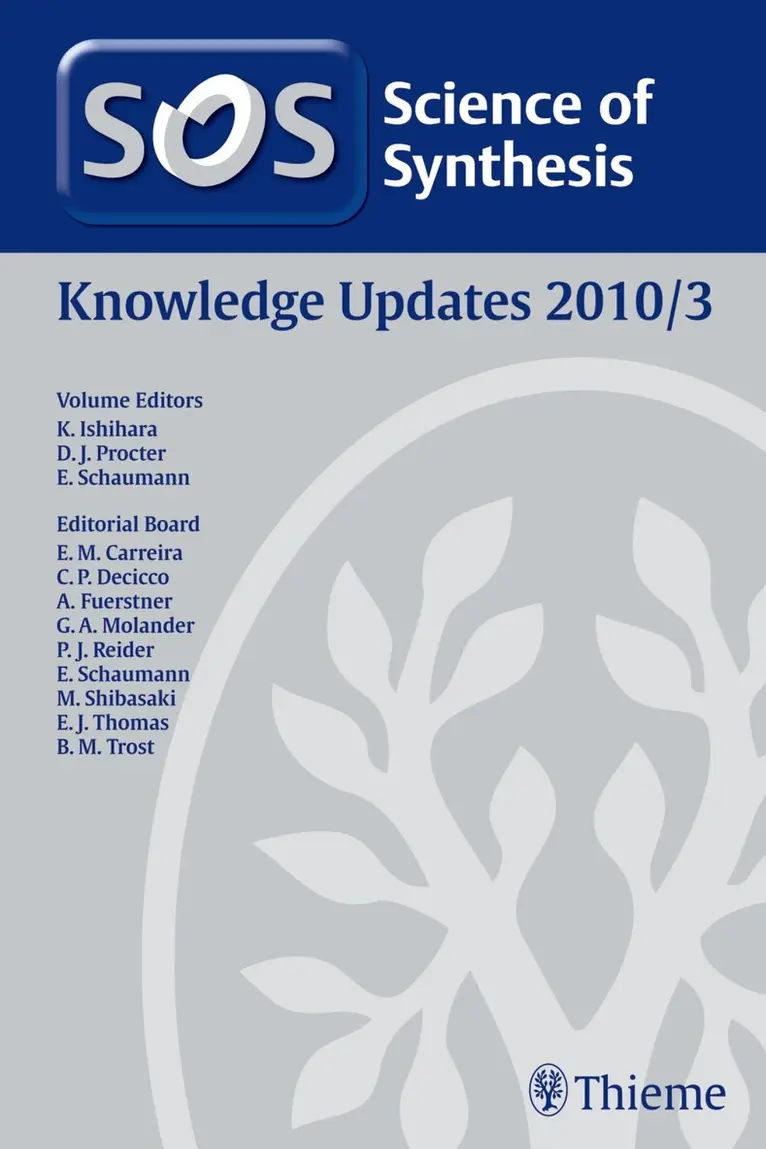 Kazuaki Ishihara, David J. Procter, Ernst Schaumann - 2010/3Science of Synthesis Knowledge Updates 2010 Vol. 3, Inbunden. Tillgänglighet: Tillfälligt slut