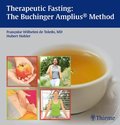 Therapeutic Fasting: The Buchinger Amplius Method: The Amplius Method