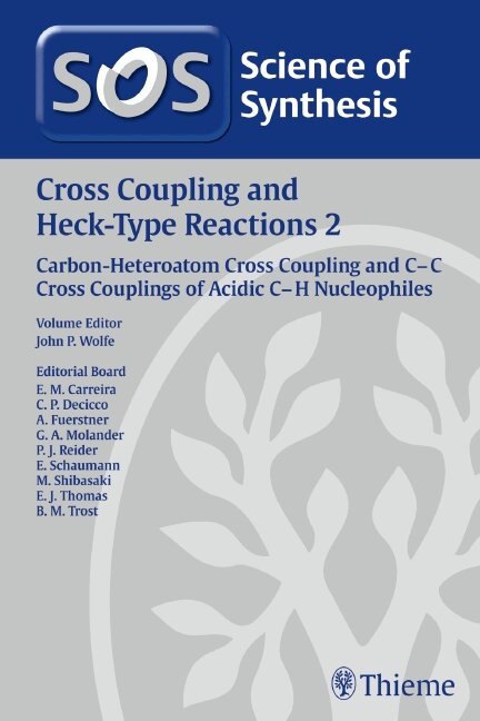 Wolfe, John Wolfe - Science of Synthesis: Cross Coupling and Heck-Type Reactions Vol. 2, Inbunden. Tillgänglighet: Tillfälligt slut