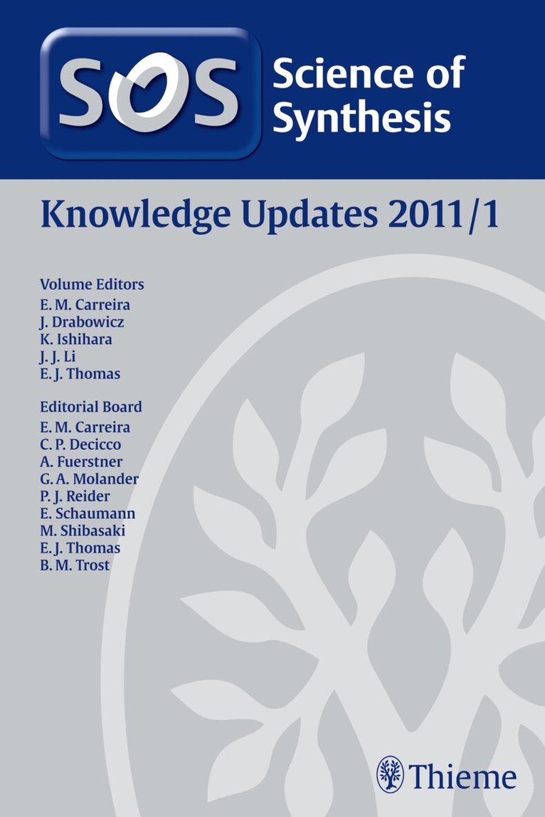 Erick M. Carreira, Jozef Drabowicz, Kazuaki Ishihara, Jie Jack Li, Eric Jim Thomas - Science of Synthesis Knowledge Updates 2011 Vol. 1, Inbunden. Tillgänglighet: Tillfälligt slut