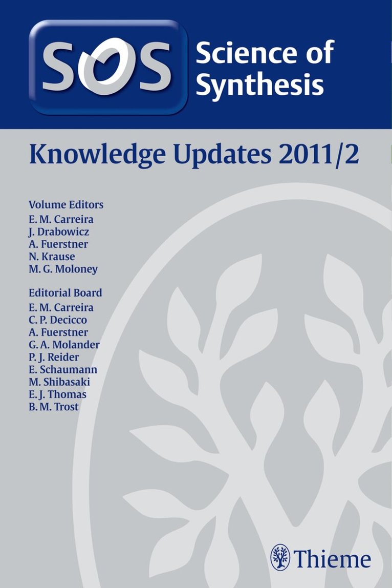 Erick M. Carreira, Jozef Drabowicz, Alois Fürstner, Norbert Krause, Mark Moloney - 2011/2Science of Synthesis Knowledge Updates 2011 Vol. 2, Inbunden. Tillgänglighet: Tillfälligt slut