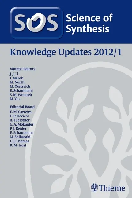 Jie Jack Li, Ilan Marek, Michael North, Martin Oestreich, Ernst Schaumann, Steven M. Weinreb, Miguel Yus Astiz - 2012/1Science of Synthesis Knowledge Updates 2012 Vol. 1, Inbunden. Tillgänglighet: Tillfälligt slut