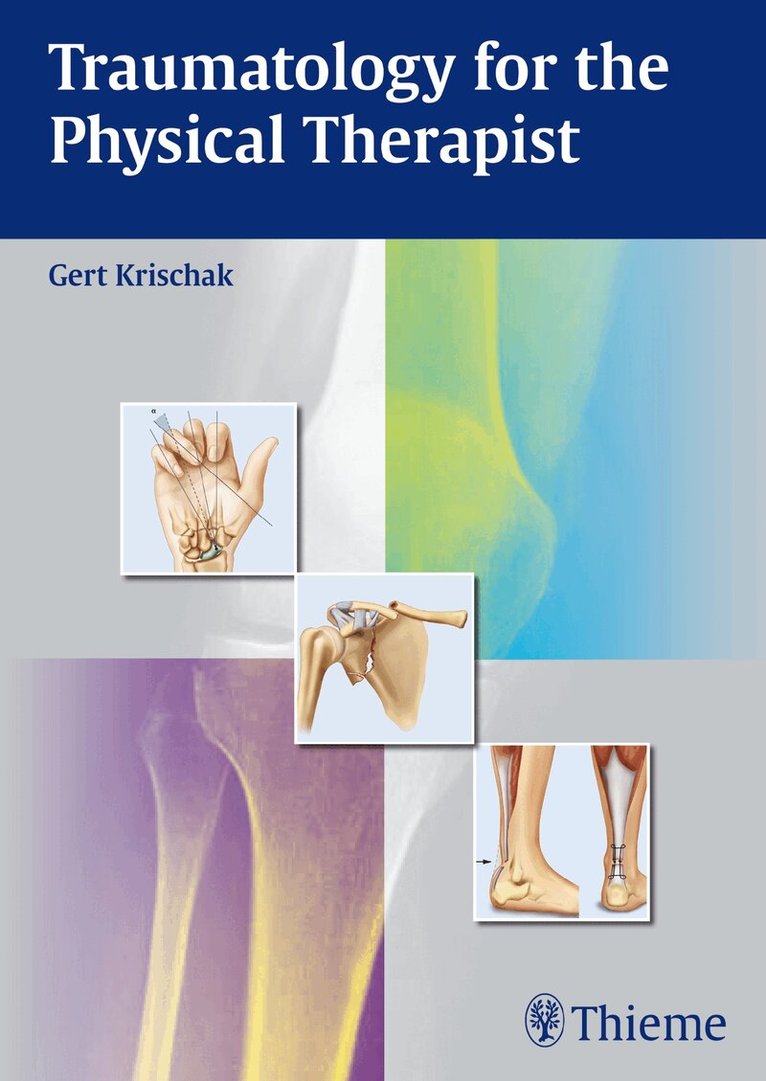 Gert Krischak - Traumatology for the Physical Therapist, Häftad. Tillgänglighet: Lägg i varukorg
