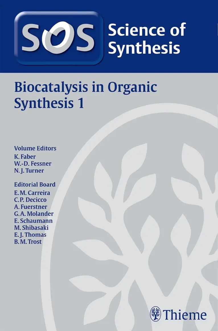Kurt Faber, Wolf-Dieter Fessner, Nicholas J. Turner - 2014/5Science of Synthesis: Biocatalysis in Organic Synthesis Vol. 1, Inbunden. Tillgänglighet: Tillfälligt slut