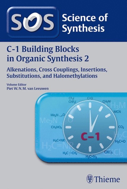 Piet W.N.M. van Leeuwen - Science of Synthesis: C-1 Building Blocks in Organic Synthesis Vol. 2, E-bok