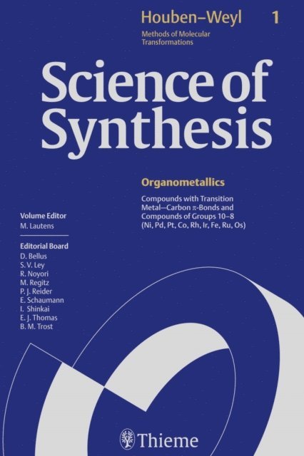 Mark Lautens - Science of Synthesis: Houben-Weyl Methods of Molecular Transformations Vol. 1, E-bok