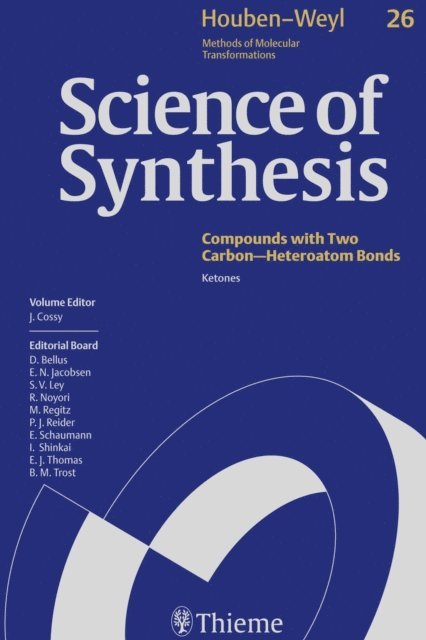 Janine Cossy - Science of Synthesis: Houben-Weyl Methods of Molecular Transformations  Vol. 26, E-bok