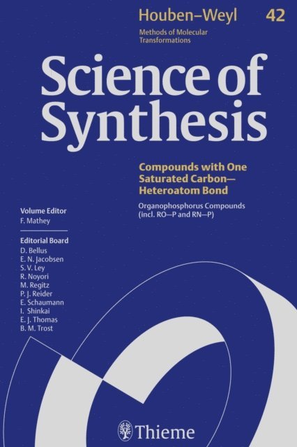 Francois Mathey - Science of Synthesis: Houben-Weyl Methods of Molecular Transformations  Vol. 42, E-bok