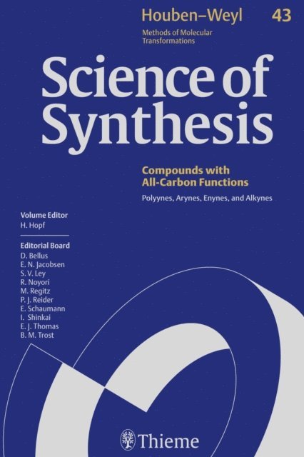 Henning Hopf - Science of Synthesis: Houben-Weyl Methods of Molecular Transformations  Vol. 43, E-bok