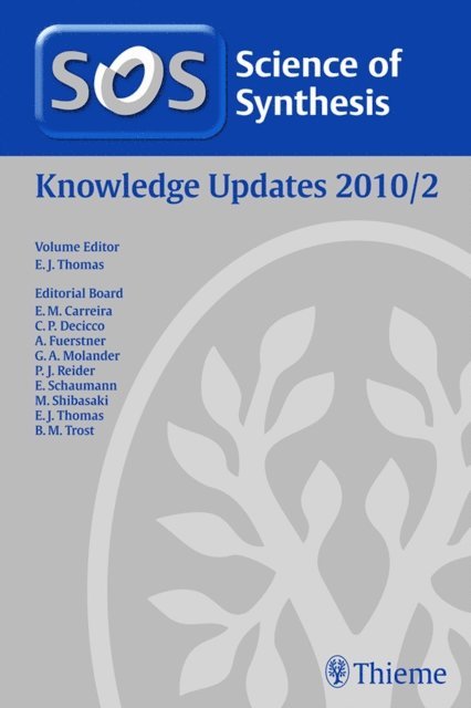 Eric Jim Thomas - Science of Synthesis Knowledge Updates 2010 Vol. 2, E-bok