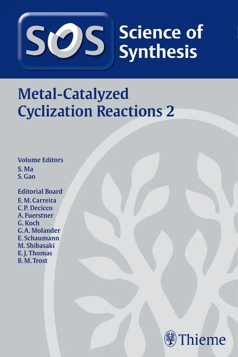 Shengming Ma, Shuanhu Gao - Science of Synthesis: Metal-Catalyzed Cyclization Reactions Vol. 2, Inbunden. Tillgänglighet: Tillfälligt slut