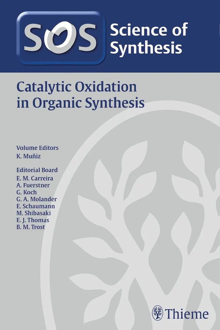 Kilian Muñiz - Science of Synthesis: Catalytic Oxidation in Organic Synthesis, Inbunden. Tillgänglighet: Tillfälligt slut