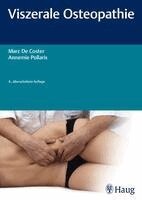 Marc de Coster, Annemie Pollaris - Viszerale Osteopathie, Häftad. Tillgänglighet: Lägg i varukorg
