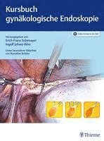 Erich-Franz Solomayer, Ingolf Juhasz-Böss - Kursbuch Gynäkologische Endoskopie, Övrigt. Tillgänglighet: Lägg i varukorg