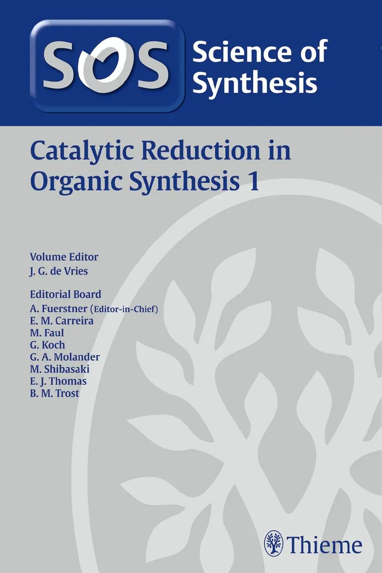 Johannes G. de Vries - Science of Synthesis: Catalytic Reduction in Organic Synthesis Vol. 1, Inbunden. Tillgänglighet: Tillfälligt slut