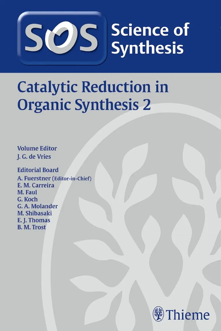 Johannes G. de Vries - Science of Synthesis: Catalytic Reduction in Organic Synthesis Vol. 2, Inbunden. Tillgänglighet: Tillfälligt slut