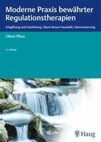 Oliver Ploss - Moderne Praxis bewährter Regulationstherapien, Häftad