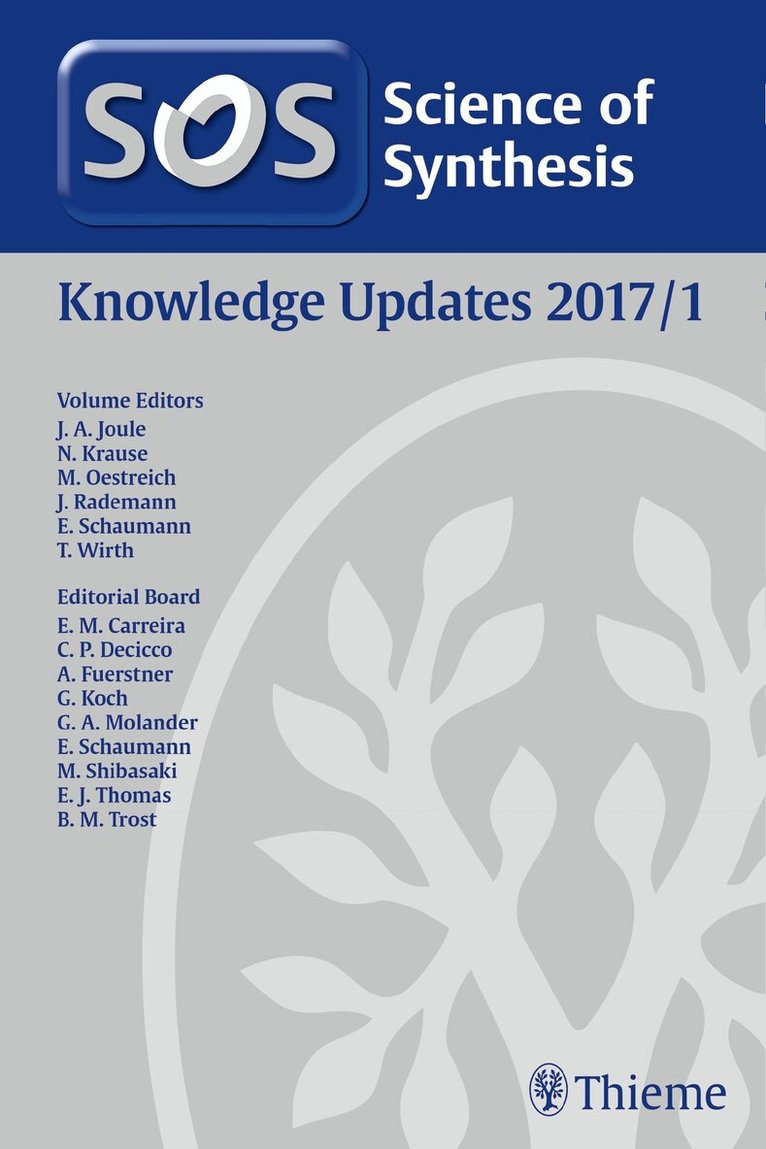 John A. Joule, Norbert Krause, Martin Oestreich, Jörg Rademann, Ernst Schaumann, Thomas Wirth - Science of Synthesis Knowledge Updates 2017 Vol.1, Inbunden. Tillgänglighet: Tillfälligt slut