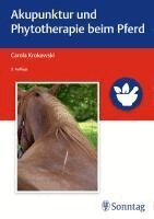 Carola Krokowski - Akupunktur und Phytotherapie beim Pferd, Inbunden