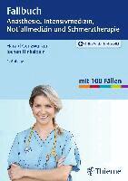 Harald Genzwürker, Jochen Hinkelbein - Fallbuch Anästhesie, Intensivmedizin und Notfallmedizin, Övrigt. Tillgänglighet: Lägg i varukorg