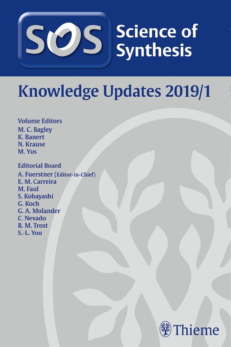 Mark Bagley, Klaus Banert, Norbert Krause, Miguel Yus Astiz - Science of Synthesis: Knowledge Updates 2019/1, Inbunden. Tillgänglighet: Tillfälligt slut