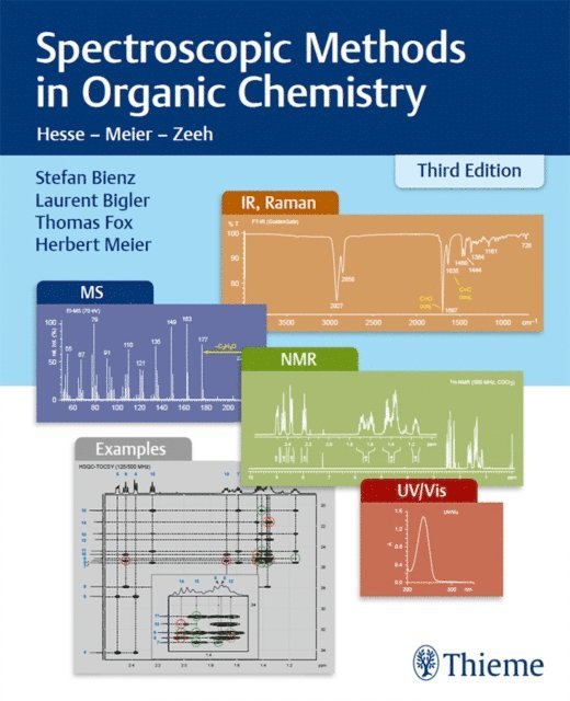 Thomas Fox, Laurent Bigler, Stefan Bienz - Spectroscopic Methods in Organic Chemistry, E-bok