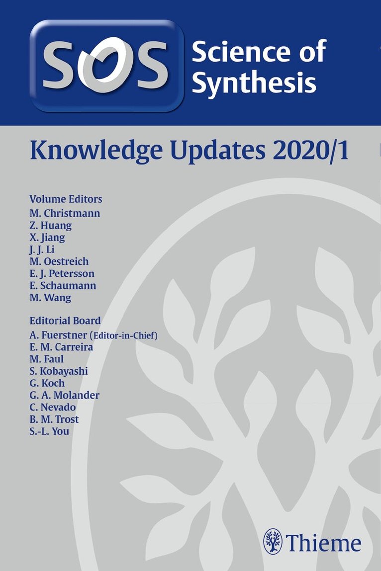 Mathias Christmann, Zheng Huang, Xuefeng Jiang, Jie Li, Martin Oestreich - Science of Synthesis: Knowledge Updates 2020/1, Inbunden. Tillgänglighet: Tillfälligt slut
