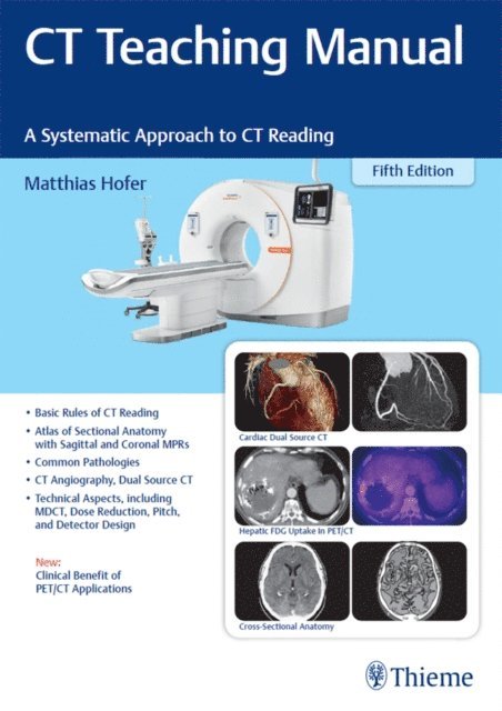 Matthias Hofer - CT Teaching Manual, E-bok