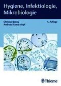 Hygiene, Infektiologie, Mikrobiologie