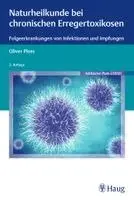 Oliver Ploss - Naturheilkunde bei chronischen Erregertoxikosen, Häftad. Tillgänglighet: Lägg i varukorg
